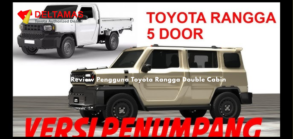Review Pengguna Toyota Rangga Double Cabin