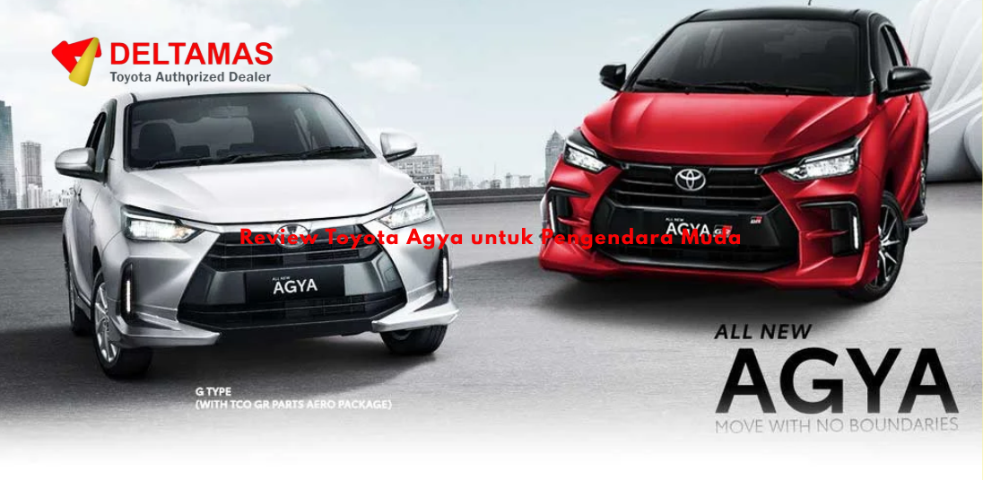 Review Toyota Agya untuk Pengendara Muda